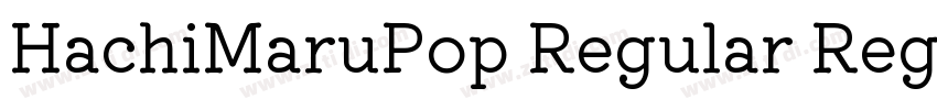 HachiMaruPop Regular Regular字体转换